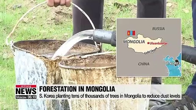 S. Korea planting tens of thousands of trees in Mongolia to reduce dust levels