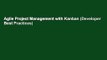 Agile Project Management with Kanban (Developer Best Practices)