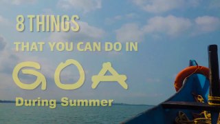 8 Things to do in GOA during Summer Tripjodi