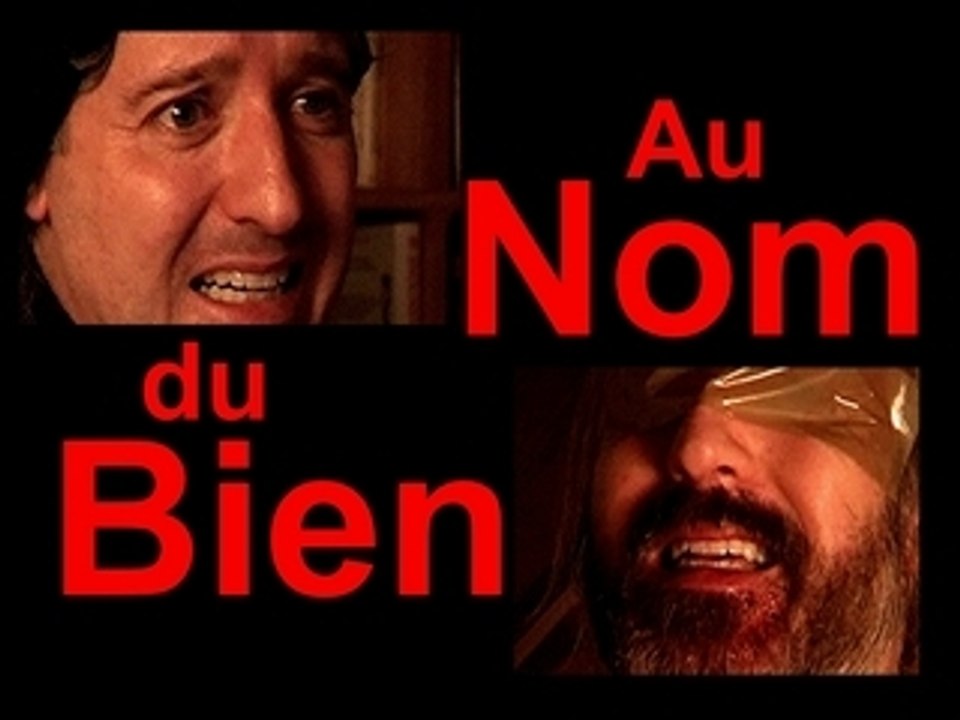 Au Nom du Bien