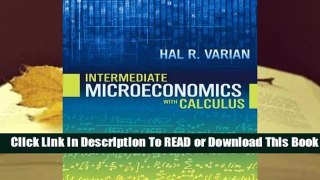 Full E-book Intermediate Microeconomics with Calculus  For Free
