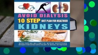 About For Books  10 Step Diet & Lifestyle Plan for Healthier Kidneys Avoid Dialysis  Review