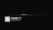 [Chillout] - Direct - Tranquility [Monstercat Release]
