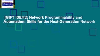 [GIFT IDEAS] Network Programmability and Automation: Skills for the Next-Generation Network