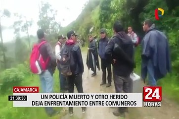 Cajamarca: Policía investiga muerte de agente durante enfrenamientos con comuneros
