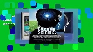 Full version  Silently Seizing: Common, Unrecognized and Frequently Missed Seizures and Their