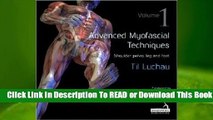 [Read] Advanced Myofascial Techniques - Volume 1: Shoulder, Pelvis, Leg and Foot  For Full