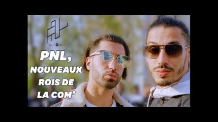 PNL, les deux frères sont les nouveaux rois de la com&#39;
