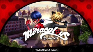 MIRACULOUS  | Les secrets | La double vie d'Adrien