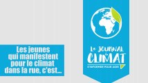 Les jeunes qui manifestent pour le climat  dans la rue, c'est...