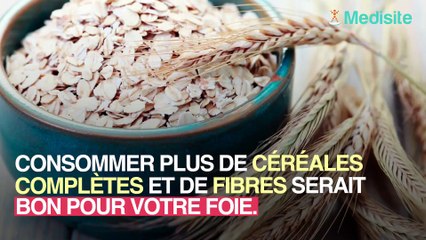 Cancer du foie : Manger des céréales complètes limiterait les risques