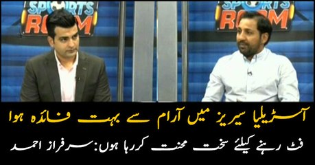 Sarfraz Ahmed is feeling better after resting during the Australia series