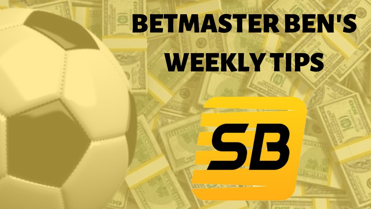 BetMaster Ben presents TOP TIPS for the sports weekend