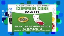 R.E.A.D CALIFORNIA TEST PREP Common Core Math SBAC Mathematics Grade 3: Preparation for the