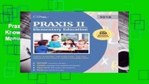 Praxis II Elementary Education Content Knowledge 5018 Study Guide: Test Prep Manual for the