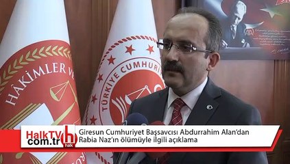 Giresun Cumhuriyet Başsavcısı'ndan 'Rabia Naz' açıklaması