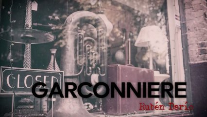 Garconniere - Rubén Darío