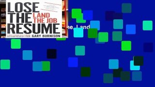 Online Lose the Resume, Land the Job  For Online