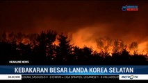 Kebakaran Besar Landa Kota Goseong Korea Selatan, Ribuan Orang Diungsikan