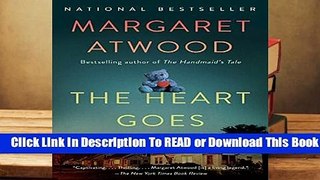 [Read] The Heart Goes Last  For Kindle