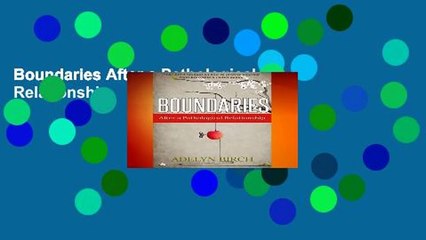 Boundaries After a Pathological Relationship