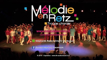 Mélodie En Retz - Troupe Chorale - Teaser (2018)