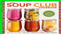 Full E-book  The Soup Club Cookbook  Best Sellers Rank : #4