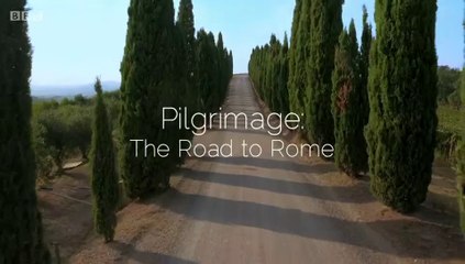 Pilgrimage.The.Road.to.Rome.S01E01