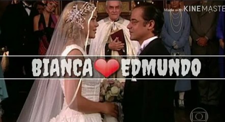 Historia de Bianca e Edmundo Parte 02