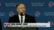 Mike Pompeo 'confident' there will be 3rd Kim-Trump summit