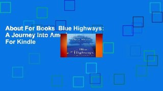 About For Books  Blue Highways: A Journey into America  For Kindle