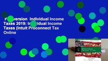 Full version  Individual Income Taxes 2019: Individual Income Taxes (Intuit Proconnect Tax Online