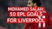 Mohamed Salah scores his 50th EPL goal for Liverpool