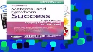 R.E.A.D Maternal and Newborn Success: A Q A Review Applying Critical Thinking to Test Taking