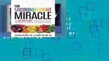 The Micronutrient Miracle: The 28-Day Plan to Lose Weight, Increase Your Energy, and Reverse