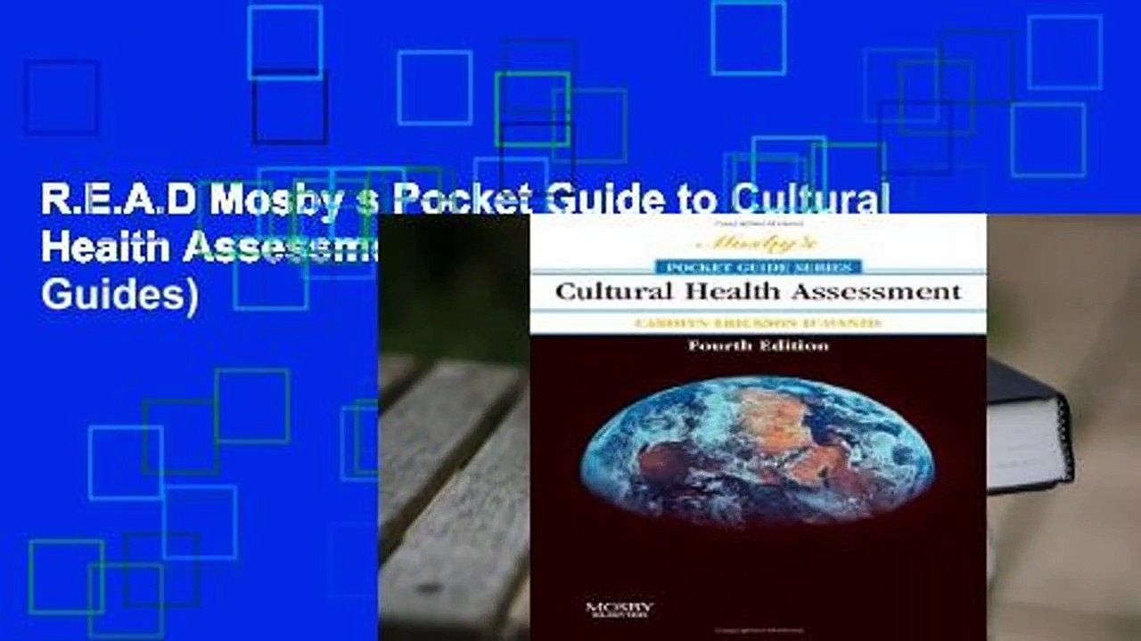 R.E.A.D Mosby s Pocket Guide to Cultural Health Assessment, 4e (Nursing Pocket Guides)