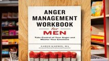[Read] Anger Management Workbook for Men: Take Control of Your Anger and Master Your Emotions  For