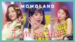 [HOT] MOMOLAND  - I'm So Hot , 모모랜드 - I'm So Hot show Music core 20190406