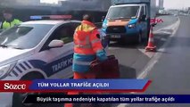 İstanbul’da kapatılan tüm yollar trafiğe açıldı