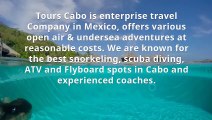 Tours in Cabo San Lucas - Tours Cabo