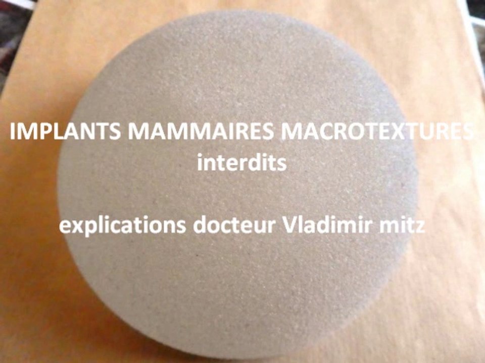 prothèses mammaires macrotexturées interdites, explications!