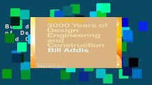 Building: 3,000 Years of Design, Engineering and Construction