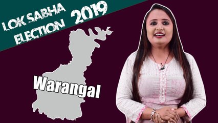 Lok Sabha Election 2019: History of Warangal of Telangana, MP Performance card | वनइंडिया हिंदी