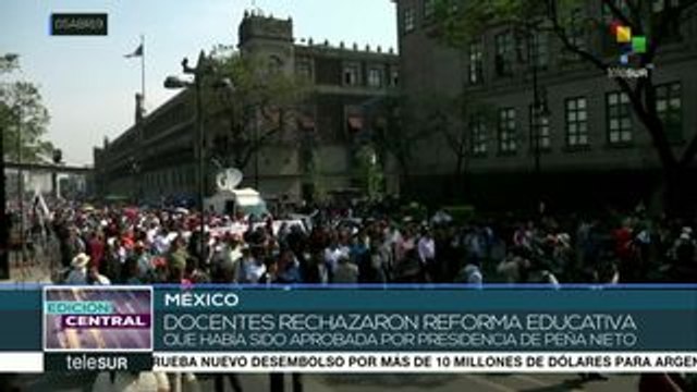 México: CNTE se moviliza para exigir una nueva reforma educativa