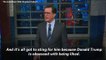 Stephen Colbert Mocks Donald Trump: ‘So Many People Can’t Stand Him’