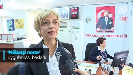 Nöbetçi noterlik uygulaması başladı