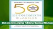 [Read] 50 Economics Classics: Your shortcut to the most important ideas on capitalism, finance,