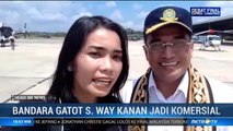 Bandara Gatot Subroto Way Kanan Resmi Layani Penerbangan Sipil