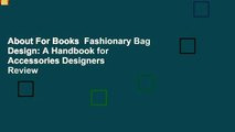 About For Books  Fashionary Bag Design: A Handbook for Accessories Designers  Review