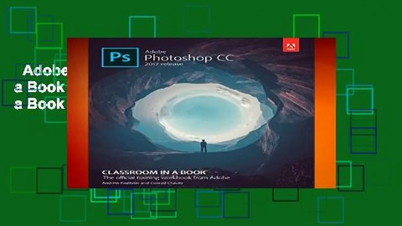 Adobe Photoshop CC Classroom in a Book (2017 release) (Classroom in a Book (Adobe))  For Kindle